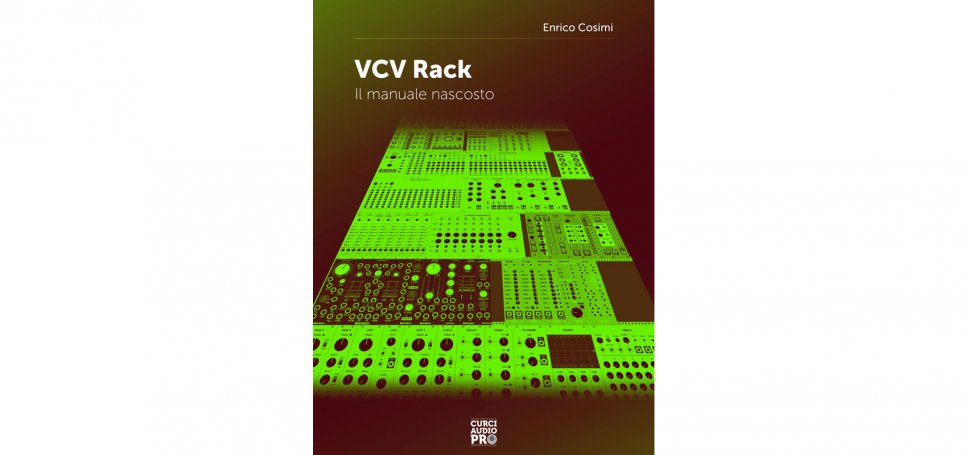 VCV Rack, il Manuale Nascosto
