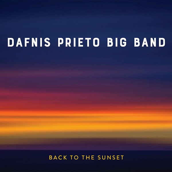 Dafnis Prieto Big Band