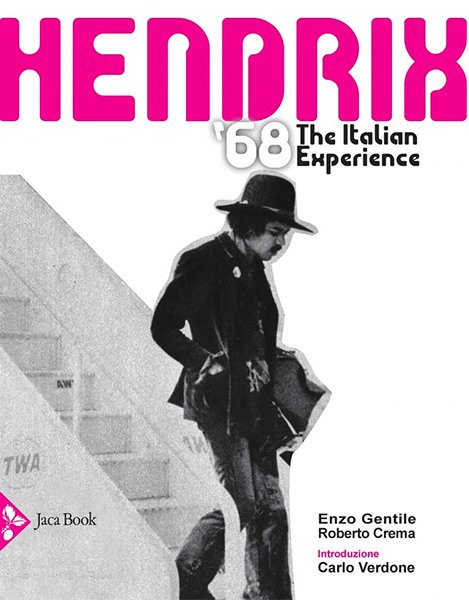Libro dedicato ai live italiani di Jimi Hendrix