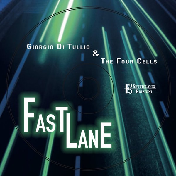 The Four Cells - Fast Lane