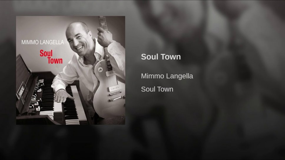 Mimmo Langella - Soul Town