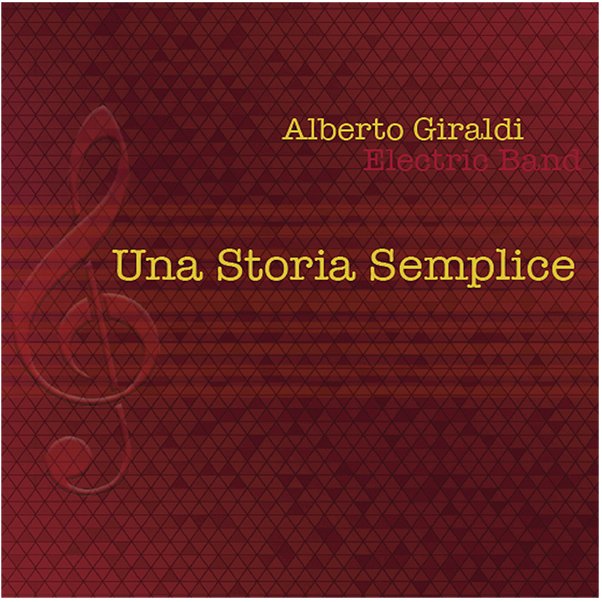 Alberto Giraldi - Una Storia Semplice