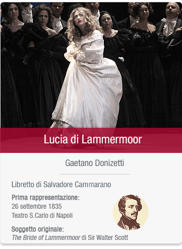 Lucia di Lammermoor - Gaetano Donizetti