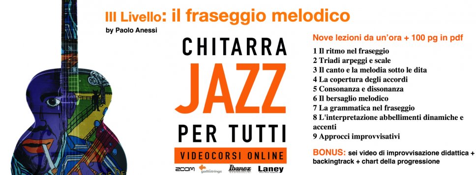 Chitarra Jazz per Tutti - III Livello: il fraseggio melodico