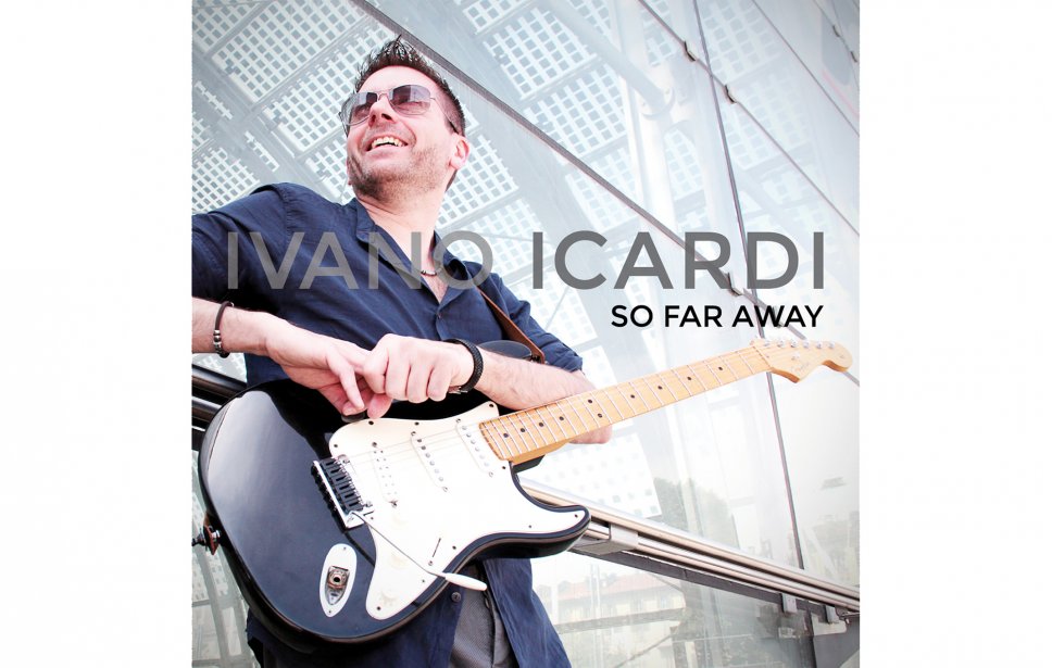 Ivano Icardi - So Far Away