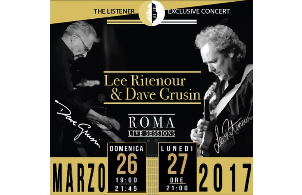 Lee Ritenour e Dave Grusin a Roma
