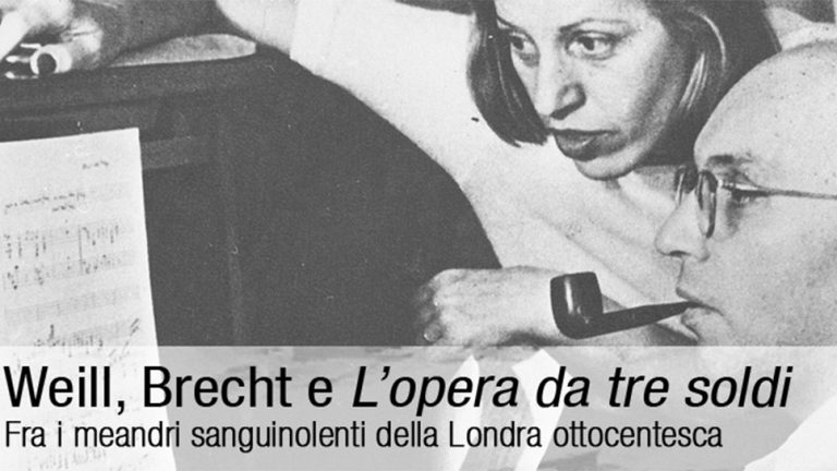 Weill, Brecht e L'opera da tre soldi