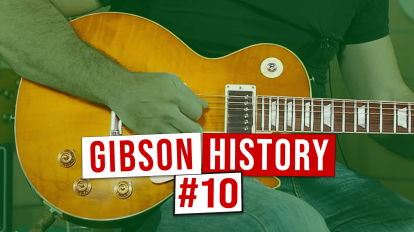 gibson history 10