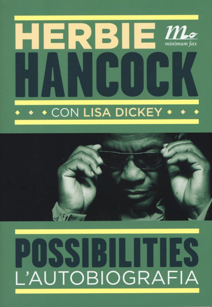 “Possibilities”, l’autobiografia di Herbie Hancock
