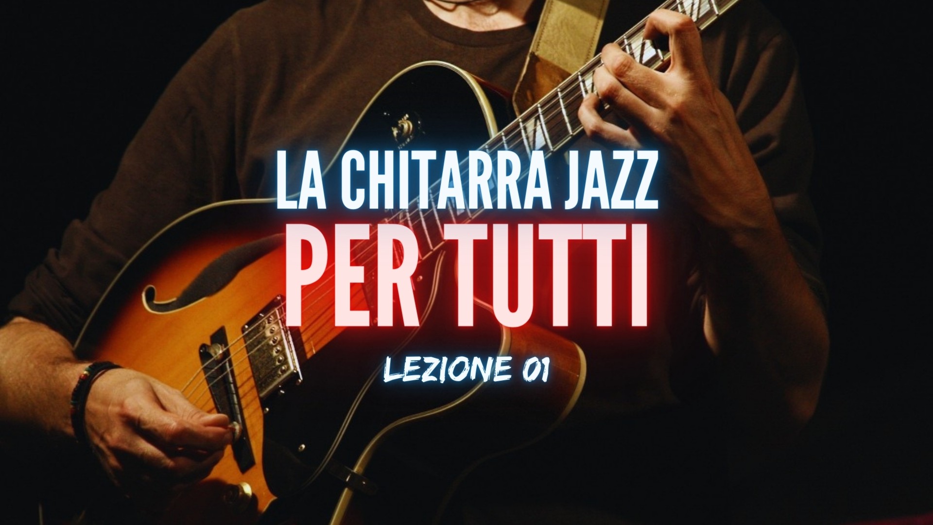 La chitarra Jazz per tutti, rudimenti per iniziare Musicoff Community