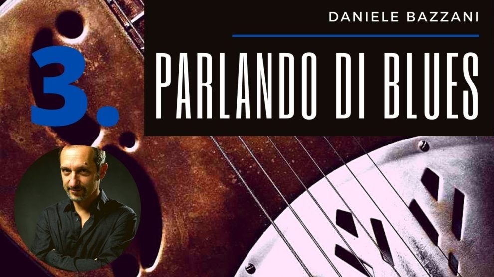 parlando di blues 3