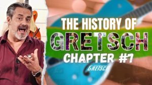 storia di gretsch 7