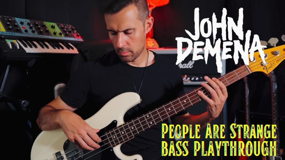 John DeMena - People Are Strange (Bass Playthrough)