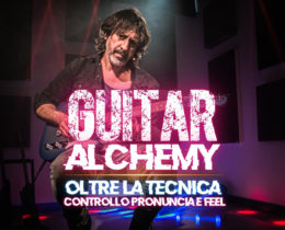 Guitar Alchemy di Osvaldo Lo Iacono - Il Corso di CHITARRA oltre la Tecnica